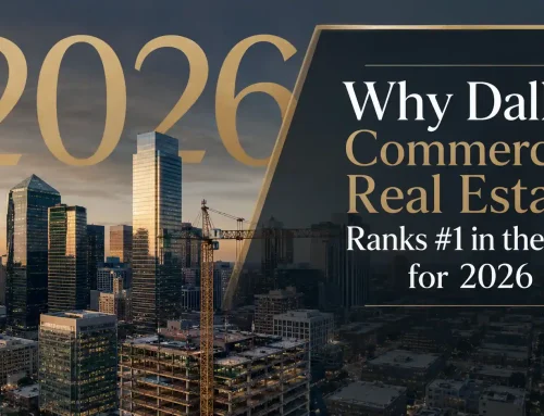 Why Dallas Commercial Real Estate Ranks #1 in the U.S. for 2026