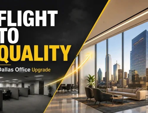 Dallas Office Flight to Quality: Why Companies Are Upgrading Their Office Space